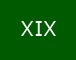 XIX